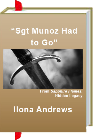 Book Review: Ilona Andrews’ “Sgt Munoz Had to Go”