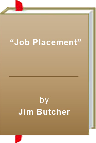 Book Review: Jim Butcher’s “Job Placement”