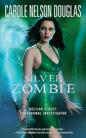 Book Review: Carole Nelson Douglas’ Silver Zombie