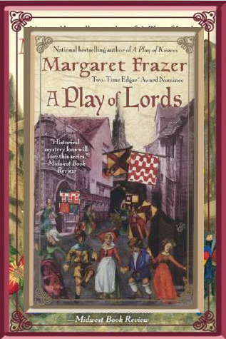 Book Review: Margaret Frazer’s A Play of Lords