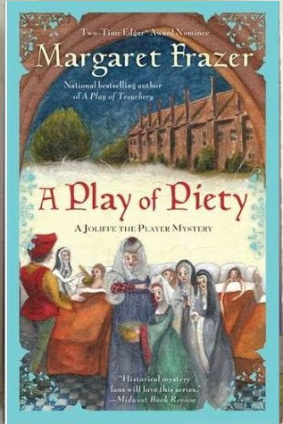 Book Review: Margaret Frazer’s A Play of Piety