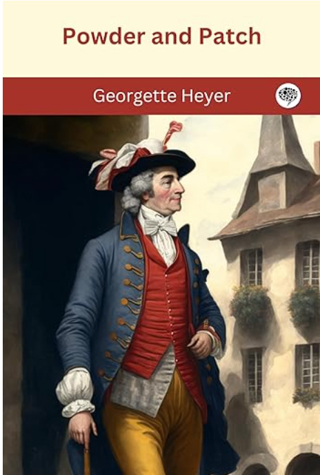 Book Review: Georgette Heyer’s Powder and Patch