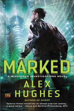 Book Review: Alex Hughes’ Marked