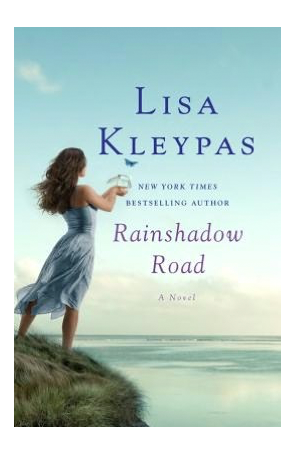 Book Review: Lisa Kleypas’ Rainshadow Road
