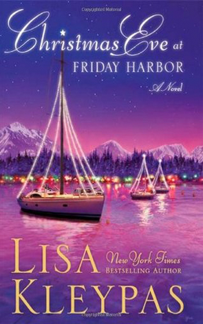 Book Review: Lisa Kleypas’ Christmas Eve at Friday Harbor