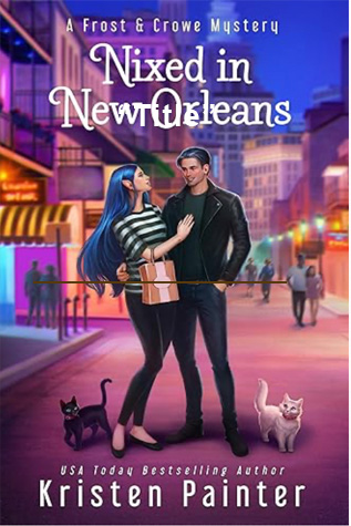 Nixed in New Orleans by Kristen Painter