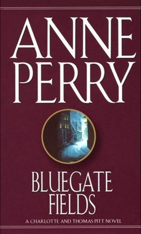Book Review: Anne Perry’s Bluegate Fields