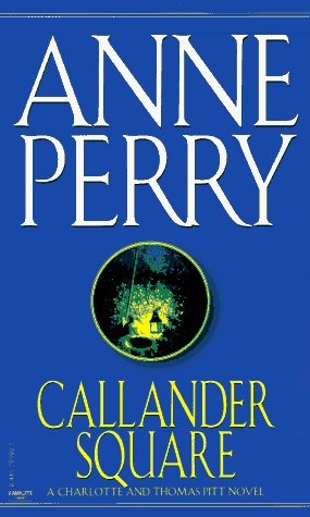 Book Review: Anne Perry’s Callander Square