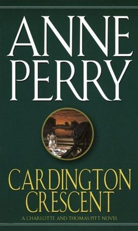 Book Review: Anne Perry’s Cardington Crescent