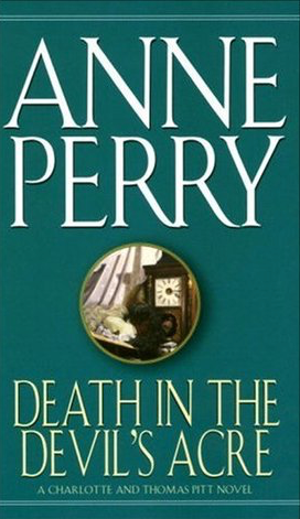 Book Review: Anne Perry’s Death in the Devil’s Acre