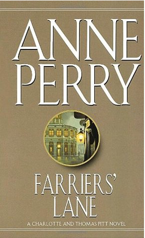 Book Review: Anne Perry’s Farriers’ Lane