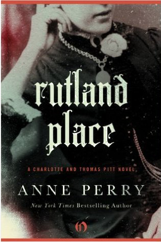 Book Review: Anne Perry’s Rutland Place