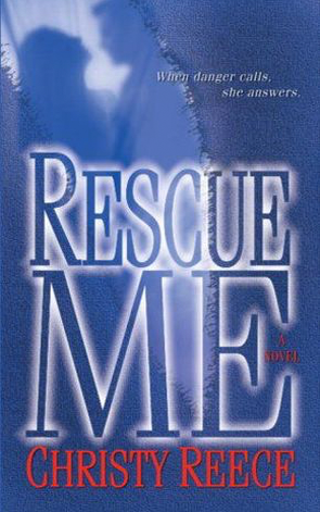 Book Review: Christy Reece’s Rescue Me