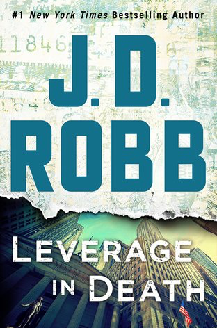 Book Review: J.D. Robb’s Leverage in Death