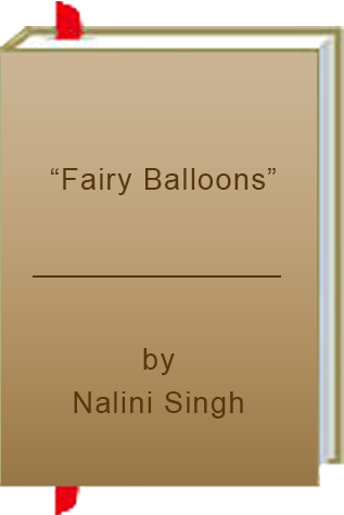 Book Review: Nalini Singh’s “Fairy Balloons”
