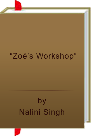 Book Review: Nalini Singh’s “Zoë’s Workshop”