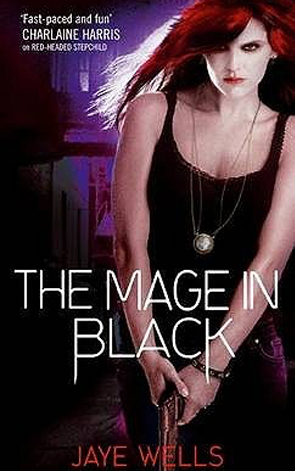 Book Review: Jaye Wells’ The Mage in Black