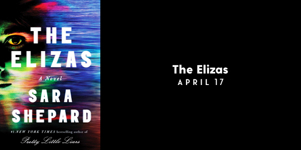 Book Tour & Review: Sara Shepard's The Elizas