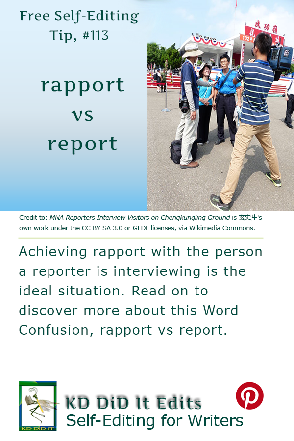 Word Confusion Rapport Versus Report • Kd Did It