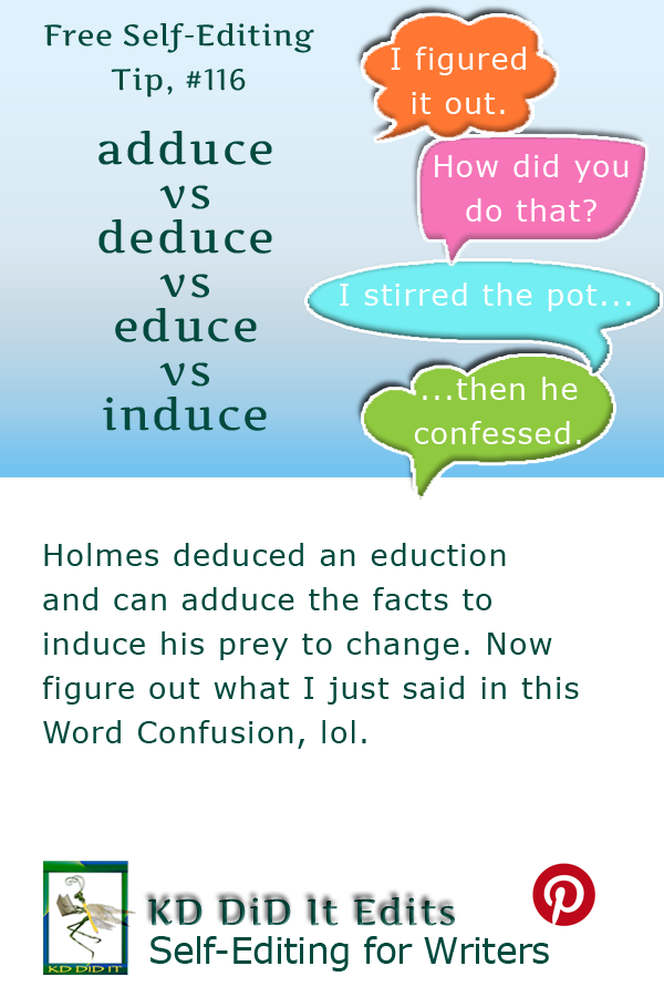 Word Confusion: Adduce vs Deduce vs Educe vs Induce