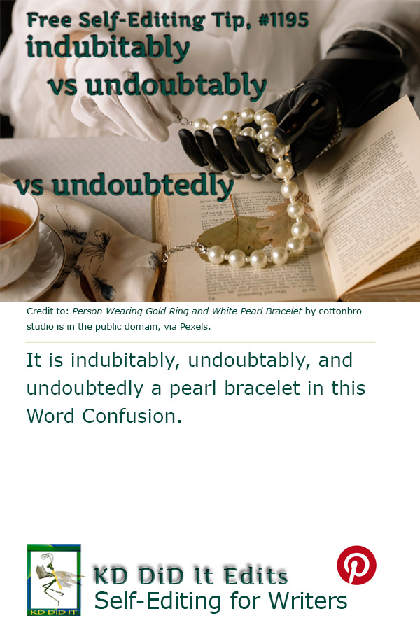 Pinterest pin for Indubitably vs Undoubtably vs Undoubtedly