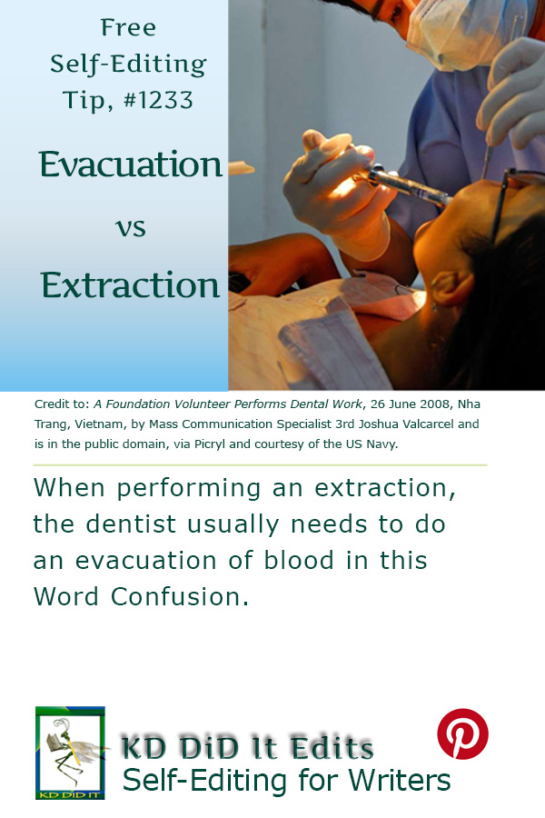 Word Confusion: Evacuation versus Extraction