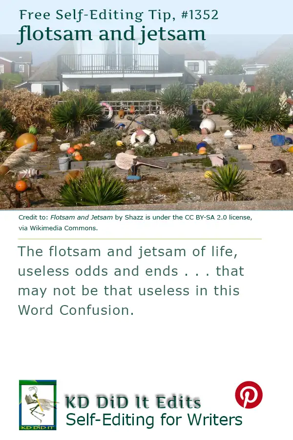 Word Confusion: Flotsam versus Jetsam