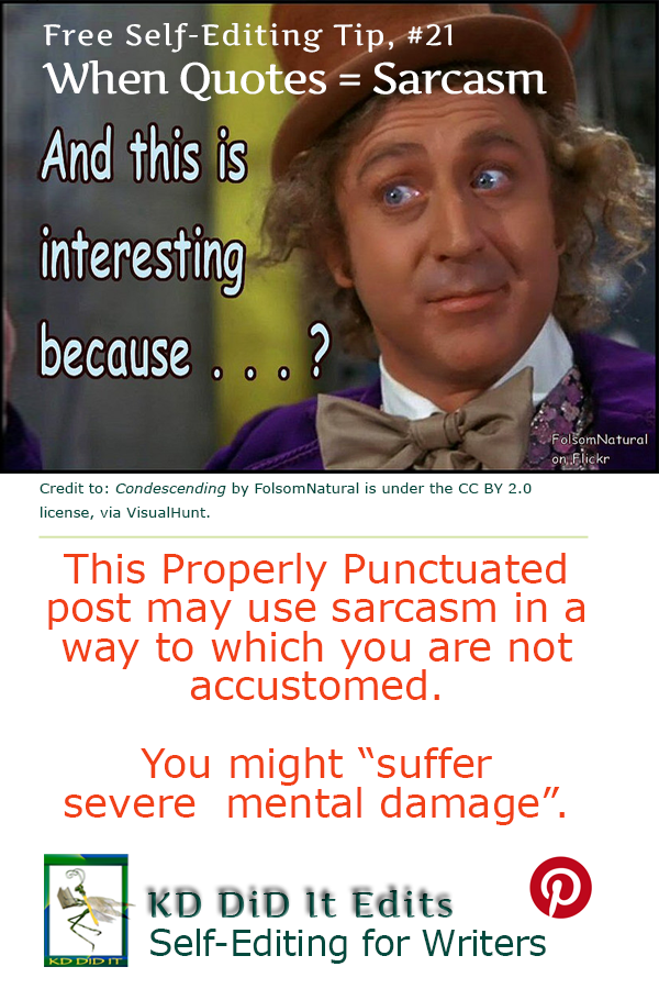 Properly Punctuated: The Silent Comedian, or When Quotes = Sarcasm