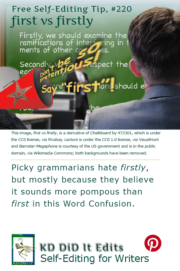 Word Confusion: First versus Firstly