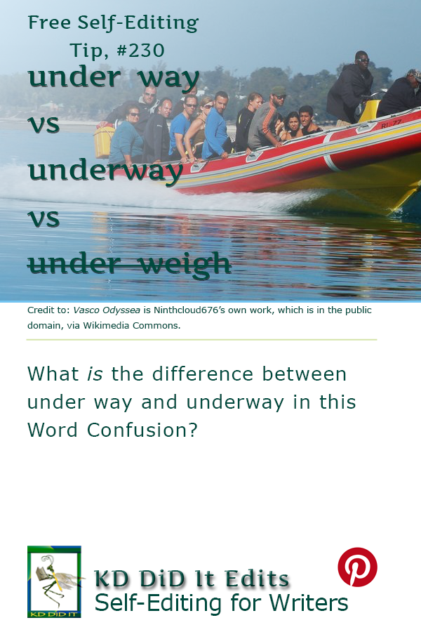 Word Confusion: Under Way vs Underway vs Under Weigh