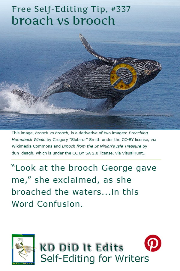 Word Confusion: Broach versus Brooch
