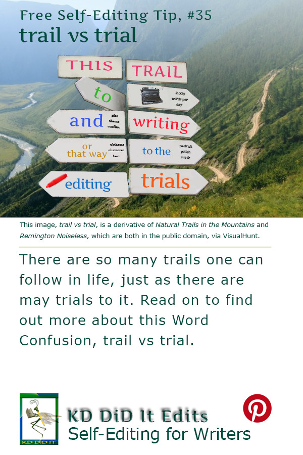Word Confusion: Trail versus Trial
