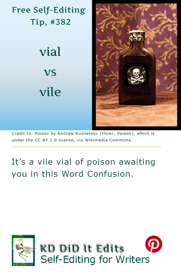 Word Confusion: Vial versus Vile