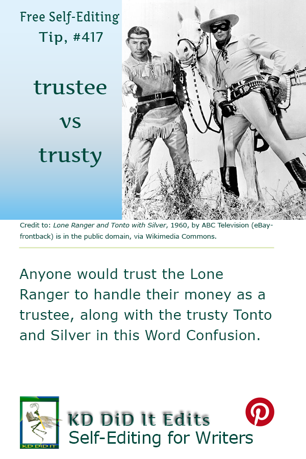 Word Confusion: Trustee versus Trusty