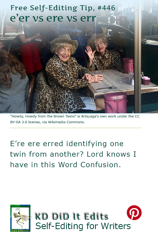 Word Confusion: E’er vs Ere vs Err