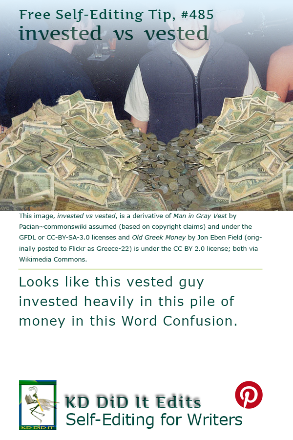 Word Confusion: Invested versus Vested