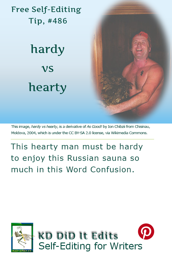 Word Confusion: Hardy versus Hearty