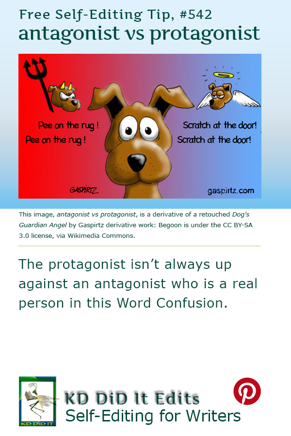 Word Confusion: Antagonist versus Protagonist