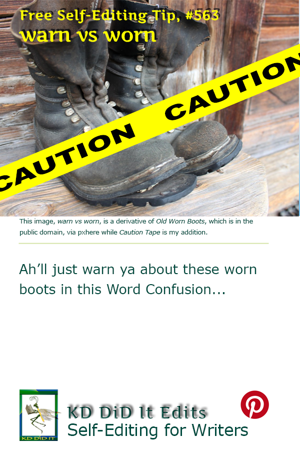 Word Confusion: Warn versus Worn