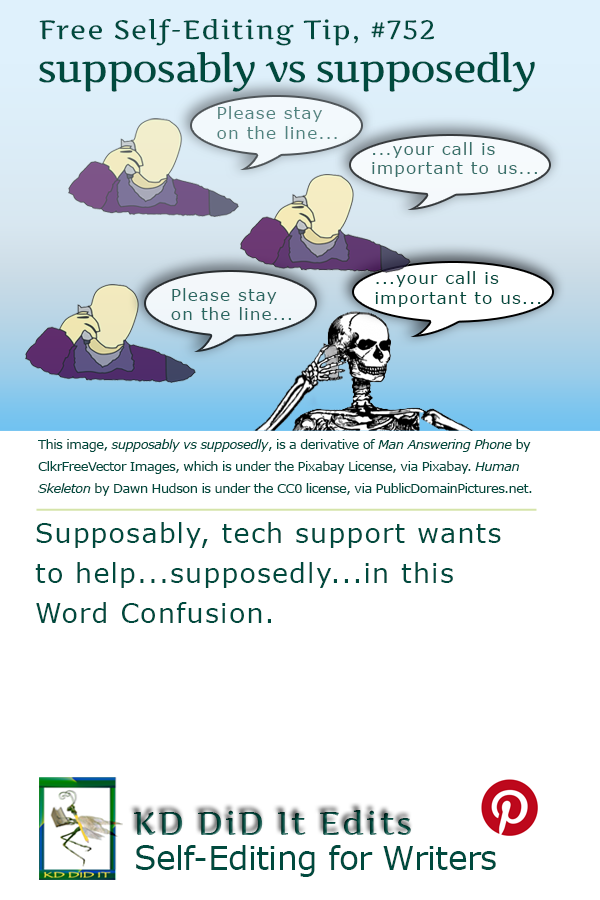 Word Confusion: Supposably versus Supposedly