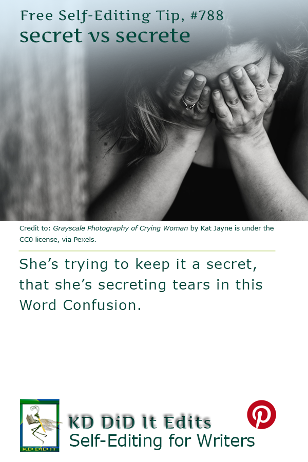 Word Confusion: Secret versus Secrete