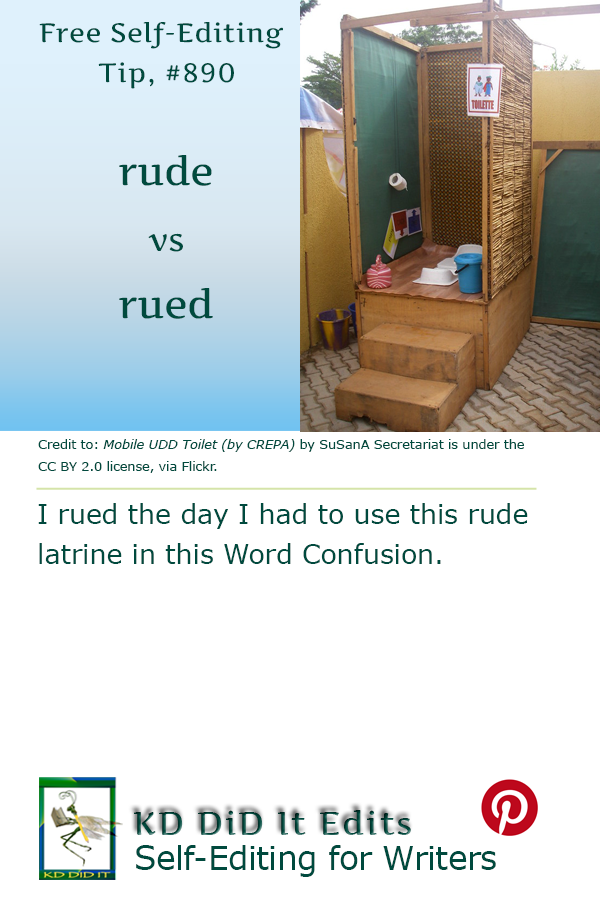 Word Confusion: Rude versus Rued