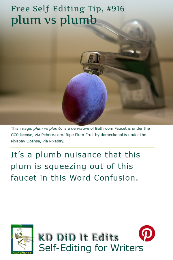 Word Confusion: Plum versus Plumb